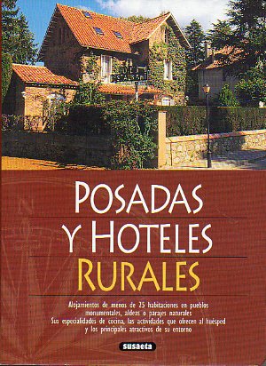 POSADAS Y HOTELES RURALES.