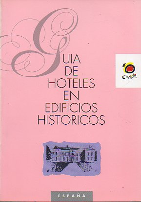 GUA DE HOTELES EN EDIFICIOS HISTRICOS.