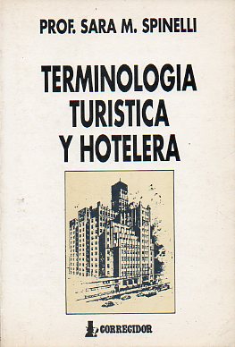 TERMINOLOGA TURSTICA Y HOTELERA.