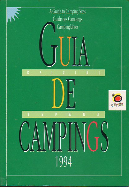 GUA DE CAMPINGS 1994. A GUIDE TO CAMPING SITES. GUIDE DES CAMPINGS. CAMPINGFHRER.