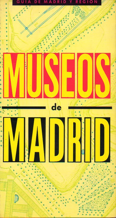 MUSEOS DE MADRID. 1 edicin.