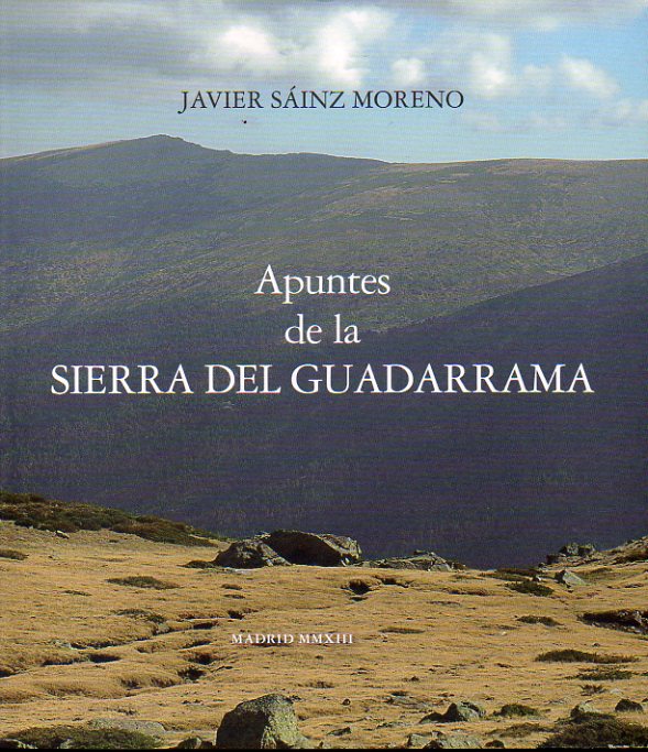 APUNTES DE LA SIERRA DEL GUADARRAMA (CASILLERO DE GREGUERAS). 1 edicin de 700 ejemplares.