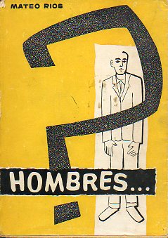HOMBRES...?
