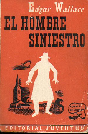 EL HOMBRE SINIESTRO. 2 ed.