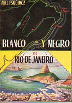 BLANCO Y NEGRO DE RO DE JANEIRO.