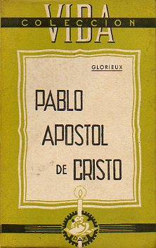 PABLO, APOSTOL DE CRISTO.