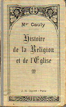 HISTOIRE DE LA RELIGION ET DE LGLISE. 16e d.