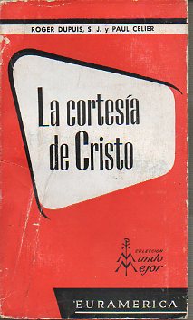 LA CORTESA DE CRISTO.