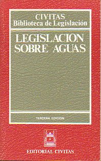 LEGISLACIN SOBRE AGUAS. 3 ed.