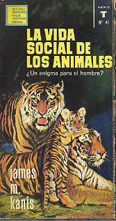 LA VIDA SOCIAL DE LOS ANIMALES.