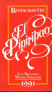 RESTAURANTES EL PIPIRIPAO. 1991.
