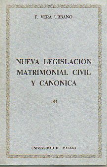 NUEVA LEGISLACIN MATRIMONIAL CIVIL Y CANNICA.