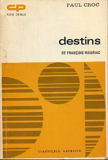 DESTINS, DE FRANOIS MAURIAC.