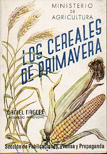 LOS CEREALES DE PRIMAVERA. 2 ed.