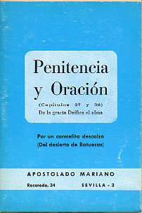 PENITENCIA Y ORACIN (CAPTULOS 37 Y 38 DE LA GRACIA DEFICA DEL ALMA).