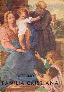 CATECISMO DE LA FAMILIA CRISTIANA. 2 edicin.