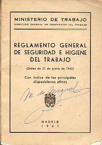 REGLAMENTO GENERAL DE SEGURIDAD E HIGIENE EN EL TRABAJO.