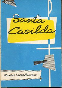 SANTA CASILDA. 4 ed.