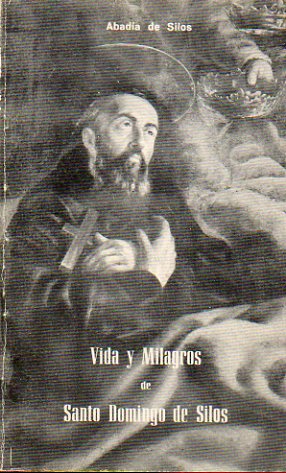 VIDA Y MILAGROS DE SANTO DOMINGO DE SILOS. Narracin Popular. 3 ed.