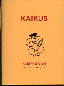 KAIKUS. Edicin de 50 ejemplares numerados. N 38.