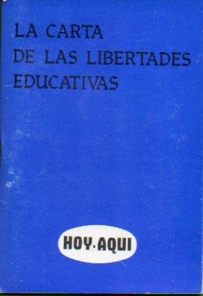 LA CARTA DE LAS LIBERTADES EDUCATIVAS.
