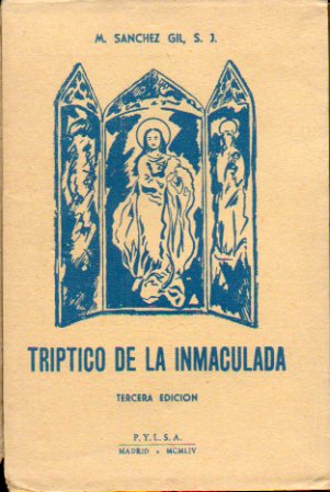 TRPTICO DE LA INMACULADA. 3 ed.