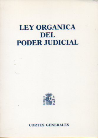 LEY ORGNICA DEL PODER JUDICIAL.