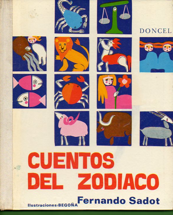 CUENTOS DEL ZODACO. Premio Lazarillo 1970.1 ed.