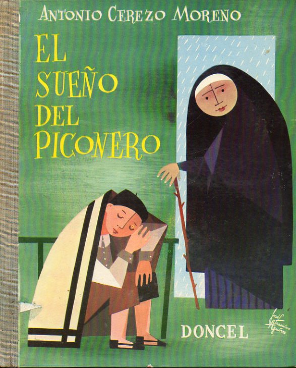 EL SUEO DEL PICONERO. Ilust. de Jos Fco. Aguirre.