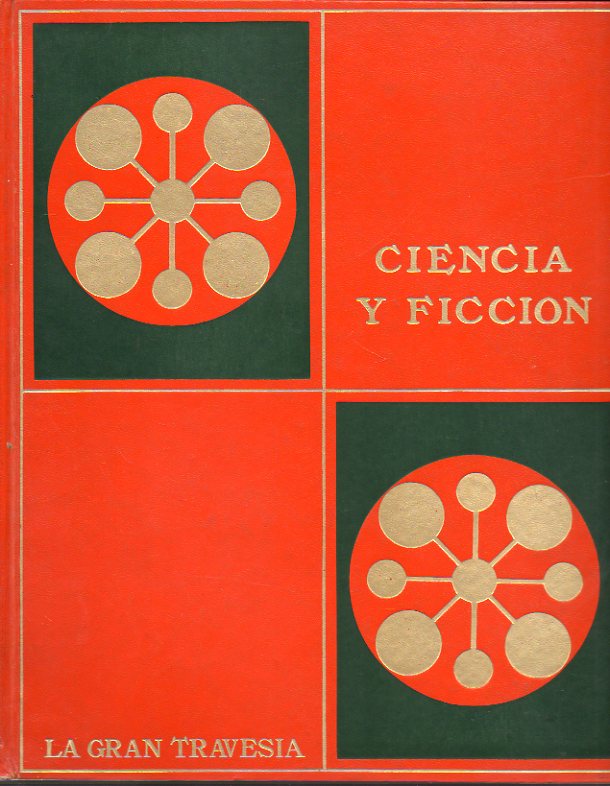 LA GRAN TRAVESA. BIBLIOTECA UNIVERSAL DE LOS NIOS. Vol. 8. CIENCIA Y FICCIN.