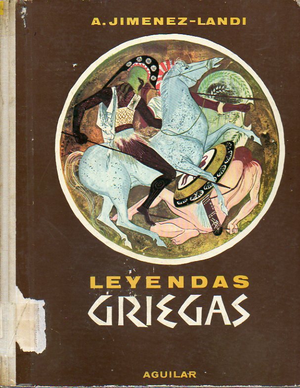 LEYENDAS GRIEGAS. Ilustrs. de J. A. Snchez Prieto.