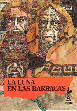 LA LUNA EN LAS BARRACAS. Ilustrs. de Juan Agustn Acosta.