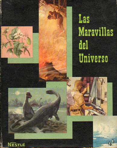 LAS MARAVILLAS DEL UNIVERSO. Vol. II. Coleccin completa de cromos a color.