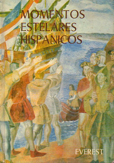MOMENTOS ESTELARES HISPANICOS. 1 ed.