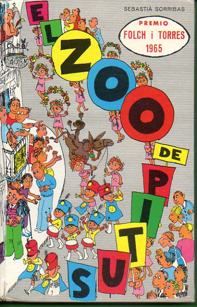 EL ZOO DE PITUS. Premio Folch i Torres 1965. Con ilustraciones de Pilarn Bays. 6 ed.