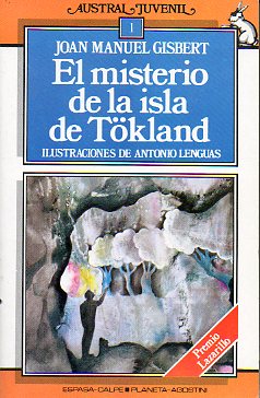 EL MISTERIO DE LA ISLA DE TKLAND. Premio Lazarillo 1980. Ilustrs. de Antonio Lenguas.