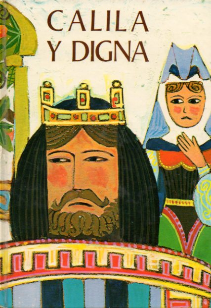 CALILA Y DIGNA. Edicin preprada por... Ilustraciones de Teo. 2 ed.