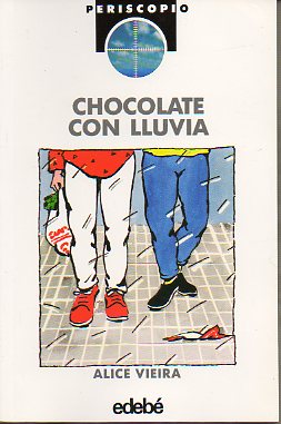 CHOCOLATE CON LLUVIA. Ilustrs. de Roser Rius. 3 ed.