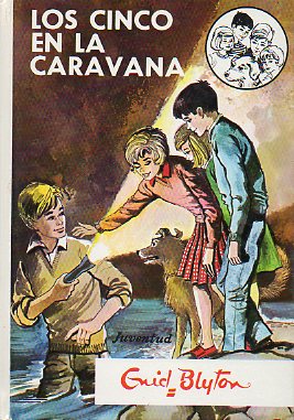 LOS CINCO EN LA CARAVANA. Ilustrs. de Jos Correas. 13 ed.