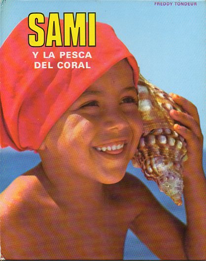 SAMI Y LA PESCA DE CORAL.
