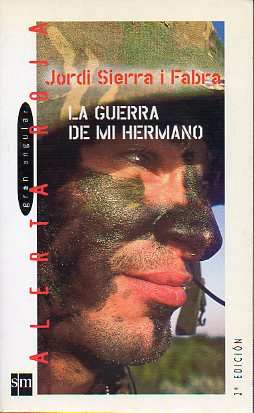 LA GUERRA DE MI HERMANO. 2 ed.