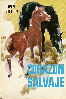 CORAZN SALVAJE. 1 ed. espaola.