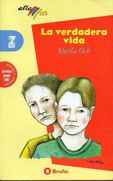 LA VERDADERA VIDA. Premio Alemn de Literatura Juvenil 1997. Ilustraciones de  Alicia Caas Cortzar.