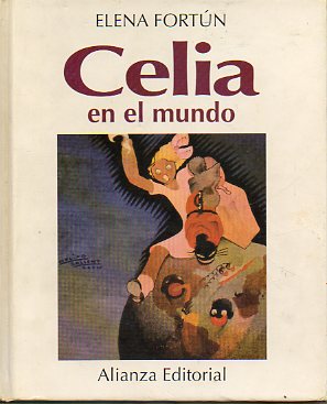 CELIA EN EL MUNDO. Dibujos de Molina Gallent. 1 reimpr.