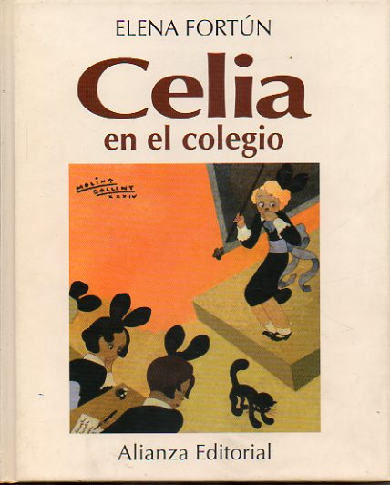 CELIA EN EL COLEGIO. Dibujos de Molina Gallent. 4 reimpr.
