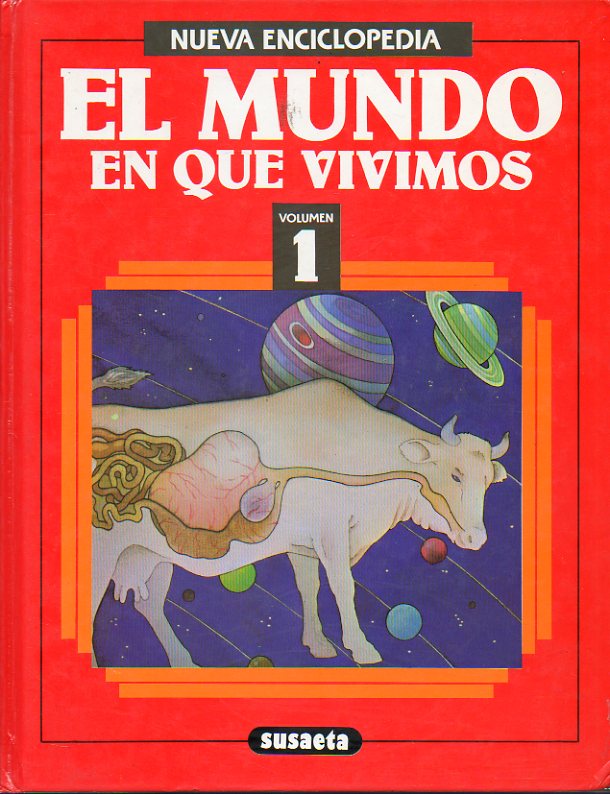 EL MUNDO EN QUE VIVIMOS. Nueva Enciclopedia. Vol. 1.