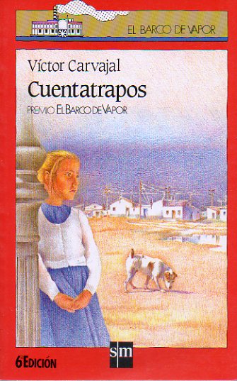 CUENTATRAPOS. Premio EL Barco de Vapor 1984. Ilustraciones de Fuencisla del Amo. 5 ed.