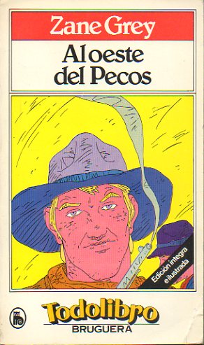 AL OESTE DEL PECOS. Ilustrs. de Nino Velasco.