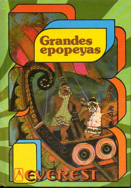 GRANDES EPOPEYAS. Ilustrs. de Teo.