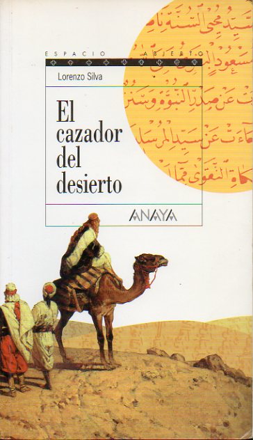 EL CAZADOR DEL DESIERTO. 3 ed.